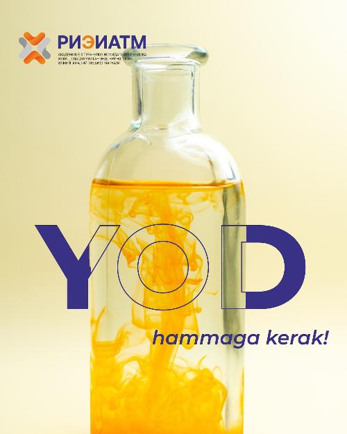 Yod – barchaga birdek kerak! Yod — organizm uchun zarur bo‘lgan mikroelement. 